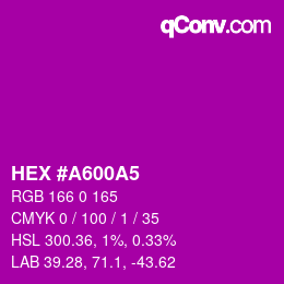 Color code: HEX #A600A5 | qconv.com