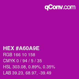 カラーコード: HEX #A60A9E | qconv.com