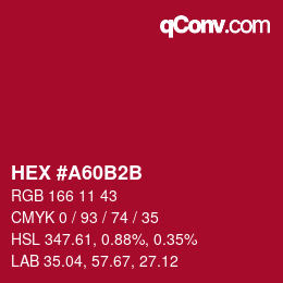 Color code: HEX #A60B2B | qconv.com
