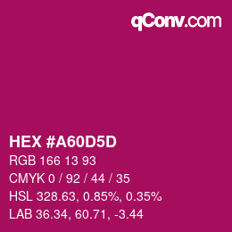 カラーコード: HEX #A60D5D | qconv.com