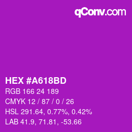 カラーコード: HEX #A618BD | qconv.com