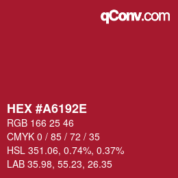 Code couleur: HEX #A6192E | qconv.com