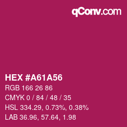 カラーコード: HEX #A61A56 | qconv.com