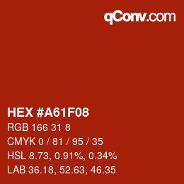 カラーコード: HEX #A61F08 | qconv.com