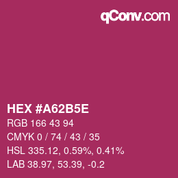 颜色代码: HEX #A62B5E | qconv.com