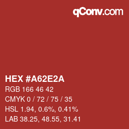 Color code: HEX #A62E2A | qconv.com