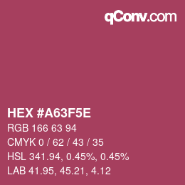 Farbcode: HEX #A63F5E | qconv.com
