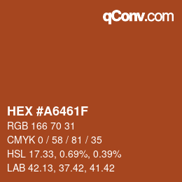 Color code: HEX #A6461F | qconv.com