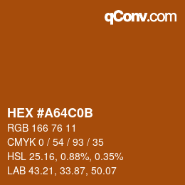 Farbcode: HEX #A64C0B | qconv.com