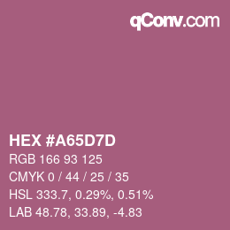 カラーコード: HEX #A65D7D | qconv.com