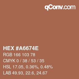 Color code: HEX #A6674E | qconv.com