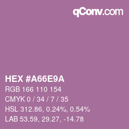 颜色代码: HEX #A66E9A | qconv.com