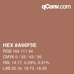 Color code: HEX #A66F5E | qconv.com