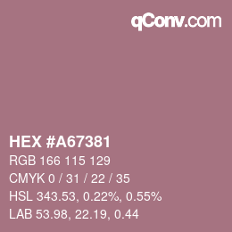 颜色代码: HEX #A67381 | qconv.com