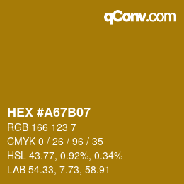 Código de color: HEX #A67B07 | qconv.com