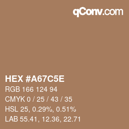 Farbcode: HEX #A67C5E | qconv.com