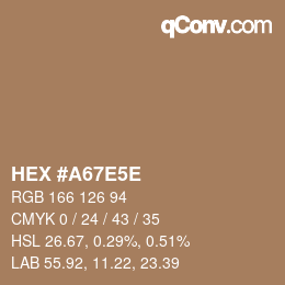 カラーコード: HEX #A67E5E | qconv.com