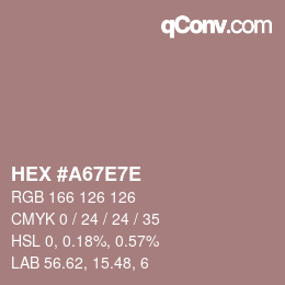 Color code: HEX #A67E7E | qconv.com