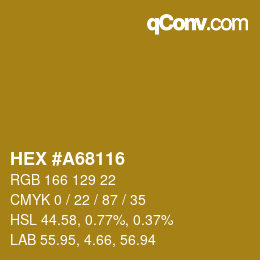 Code couleur: HEX #A68116 | qconv.com