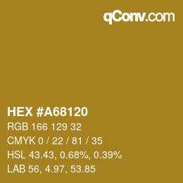 Color code: HEX #A68120 | qconv.com