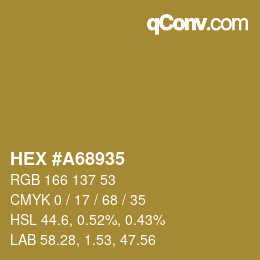 カラーコード: HEX #A68935 | qconv.com