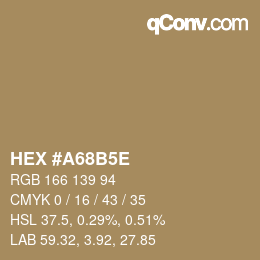 Color code: HEX #A68B5E | qconv.com