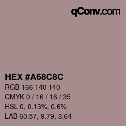Color code: HEX #A68C8C | qconv.com