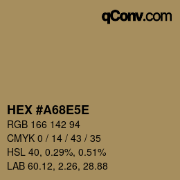 颜色代码: HEX #A68E5E | qconv.com