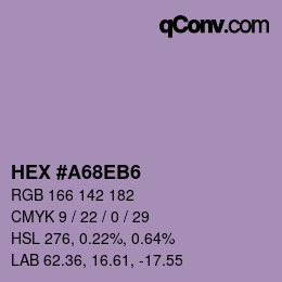 カラーコード: HEX #A68EB6 | qconv.com