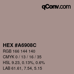 Farbcode: HEX #A6908C | qconv.com