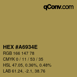 カラーコード: HEX #A6934E | qconv.com