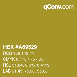 カラーコード: HEX #A69529 | qconv.com