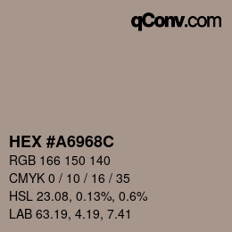 カラーコード: HEX #A6968C | qconv.com