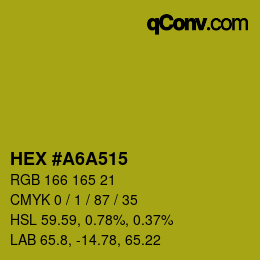 カラーコード: HEX #A6A515 | qconv.com