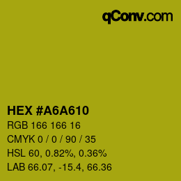 Color code: HEX #A6A610 | qconv.com