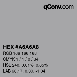 カラーコード: HEX #A6A6A8 | qconv.com
