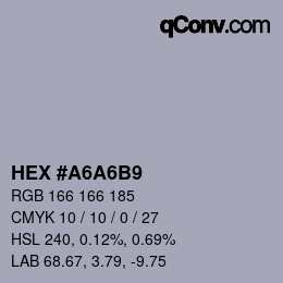 Color code: HEX #A6A6B9 | qconv.com