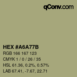 Farbcode: HEX #A6A77B | qconv.com