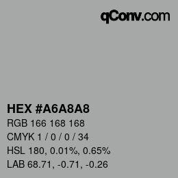 カラーコード: HEX #A6A8A8 | qconv.com