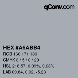 カラーコード: HEX #A6ABB4 | qconv.com