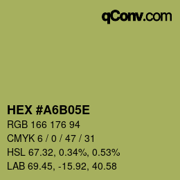 颜色代码: HEX #A6B05E | qconv.com