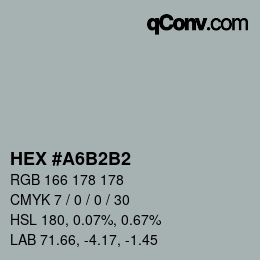 Color code: HEX #A6B2B2 | qconv.com