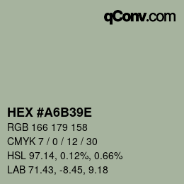 Farbcode: HEX #A6B39E | qconv.com