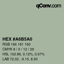 カラーコード: HEX #A6B5A0 | qconv.com