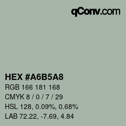 カラーコード: HEX #A6B5A8 | qconv.com