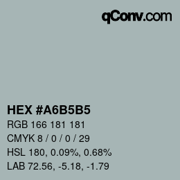カラーコード: HEX #A6B5B5 | qconv.com