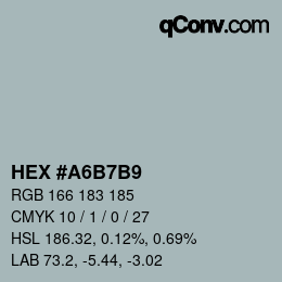 颜色代码: HEX #A6B7B9 | qconv.com