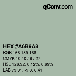 颜色代码: HEX #A6B9A8 | qconv.com