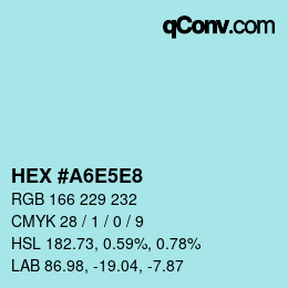 カラーコード: HEX #A6E5E8 | qconv.com
