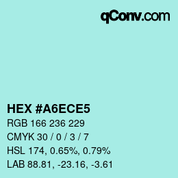 カラーコード: HEX #A6ECE5 | qconv.com